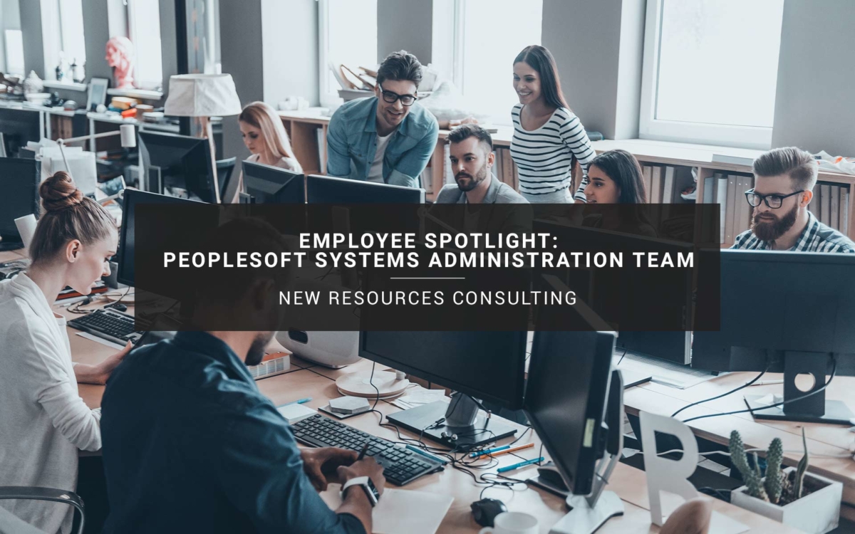 PeopleSoft Systems Administration Team | New Resources Consulting